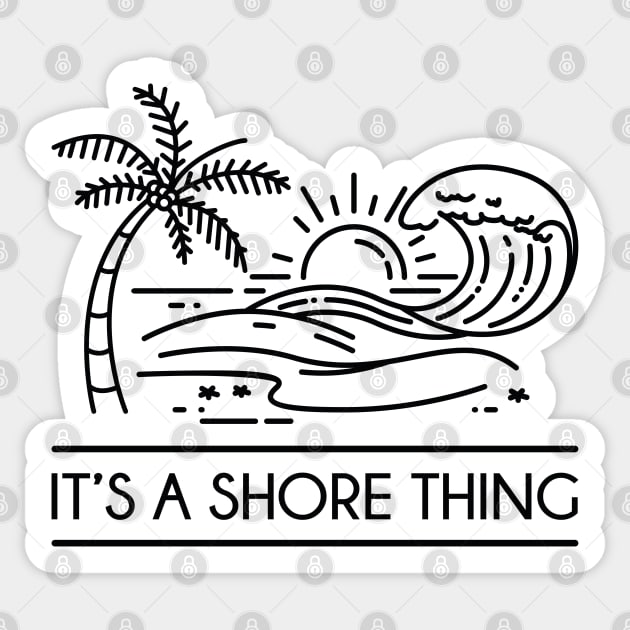 It's A Shore Thing Sticker by LuckyFoxDesigns